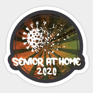 Senior 2020 Senior at home Sticker
